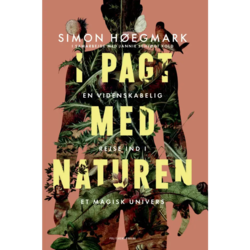 I pagt med naturen - af Jannie Schjødt Kold og Simon Høegmark