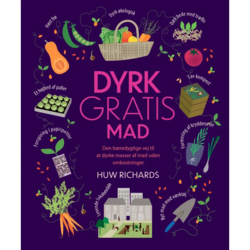 Dyrk gratis mad - af Huw Richards