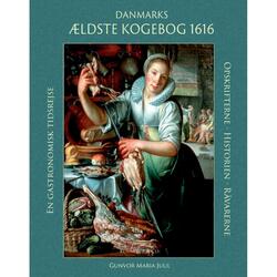 Danmarks ældste kogebog 1616