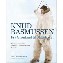 Fra Grønland til Stillehavet - af Knud Rasmussen