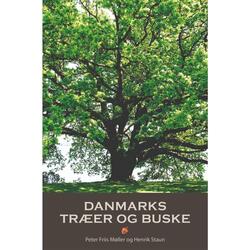 Danmarks træer og buske - af Henrik Staun og Peter Friis Møller