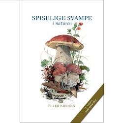 Spiselige svampe (2. udg.) - af Peter Nielsen