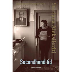 Secondhand-tid - af Svetlana Aleksijevitj