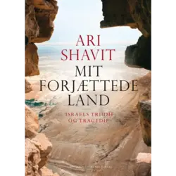 Mit forjættede land - af Ari Shavit