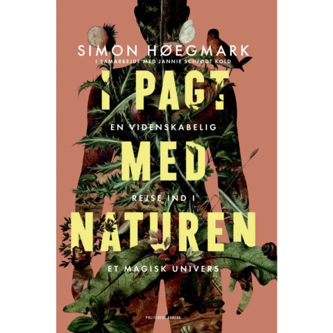 I pagt med naturen - af Jannie Schjødt Kold og Simon Høegmark