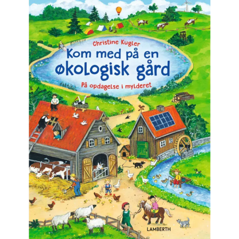 Kom med på en økologisk gård - af Christine Kugler