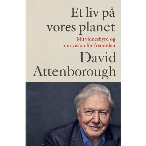 Et liv på vores planet - af David Attenborough