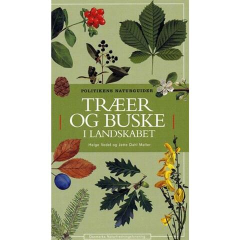 Træer og buske i landskabet - af Helge Vedel og Jette Dahl Møller