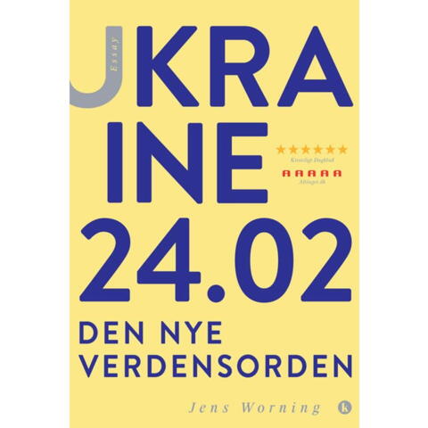 Ukraine 24.02 - af Jens Worning