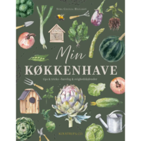 Min køkkenhave - af Sera Cecilia Hejlskov