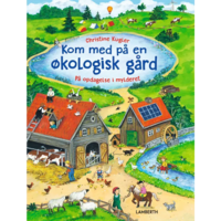 Kom med på en økologisk gård - af Christine Kugler